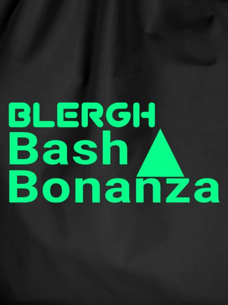 Blergh Bash Bonanza