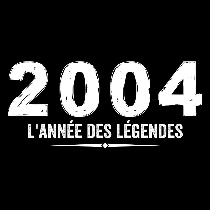2004 année des legéndes - Cadeau Anniversaire 2004