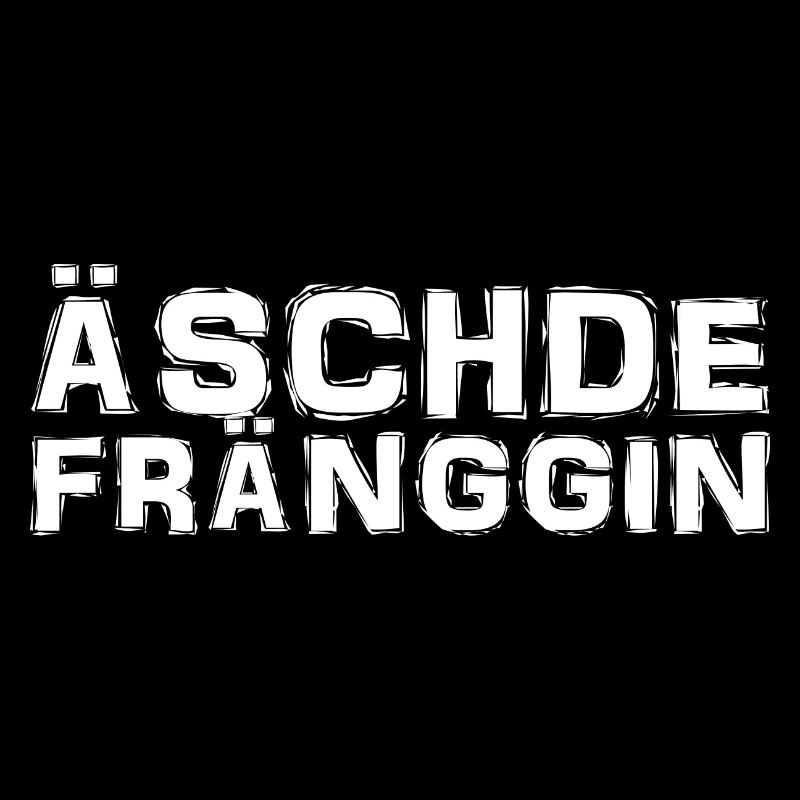 Fränkisch - Dialekt - Spruch