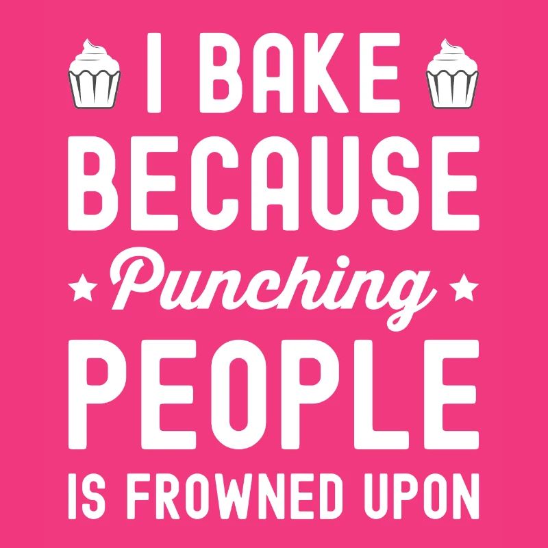 Baking Funny Saying Bake Baking Gift
