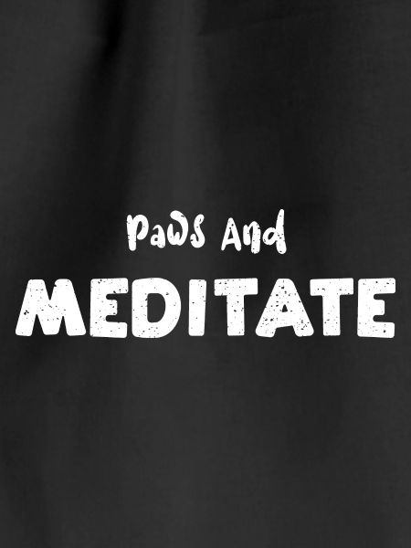 Paws And Meditate - Cats
