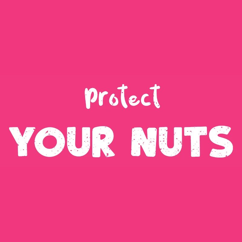 Protect Your Nuts - Squirrel