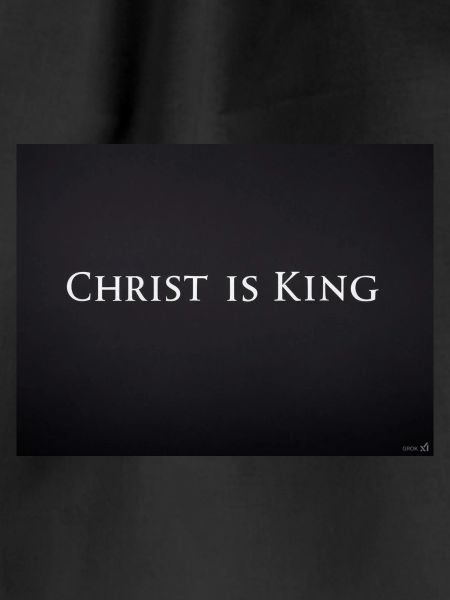 CHRIST IS KING