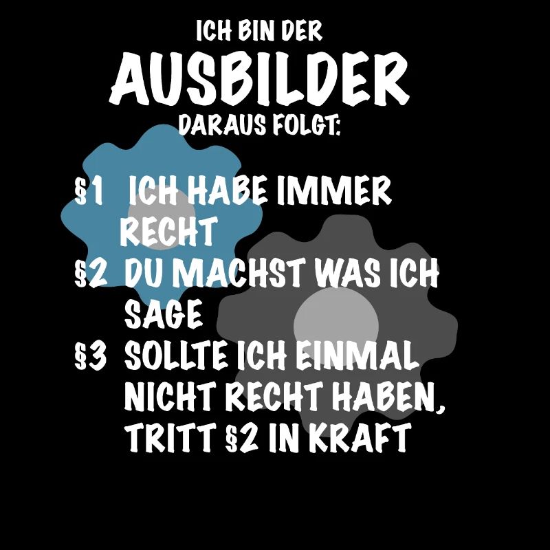 Ausbilder Spruch Geschenk Ingenieur