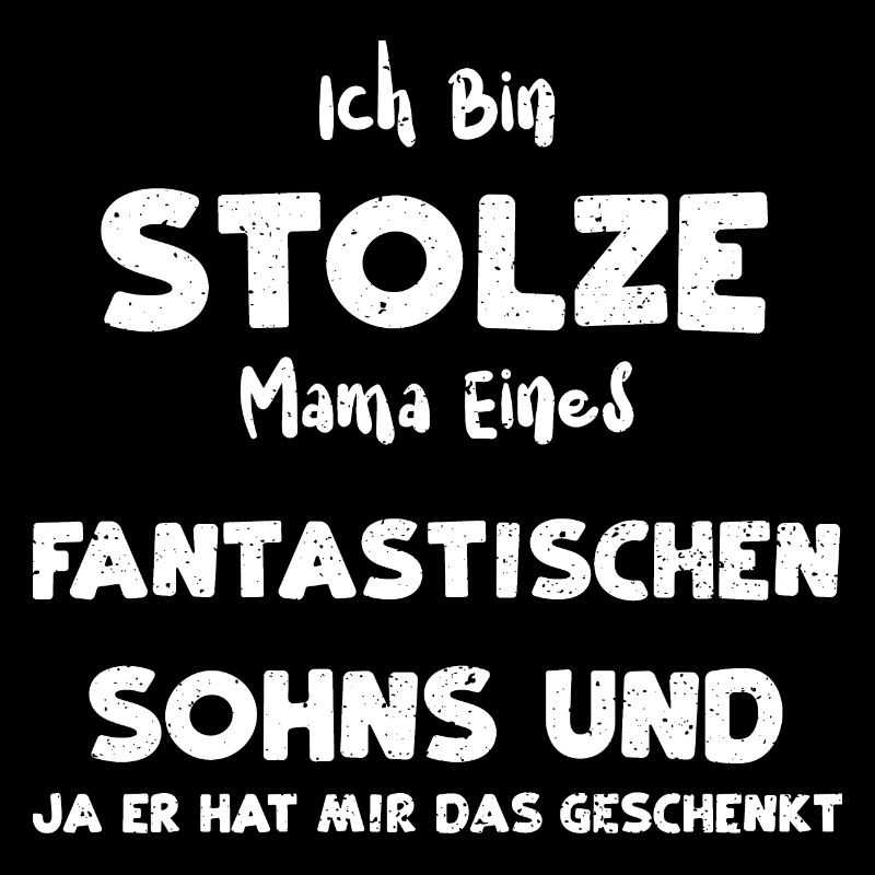 Ich Bin Stolze Mama Eines Fantas...