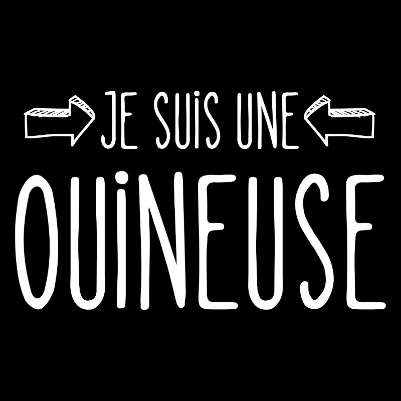 je suis une ouineuse