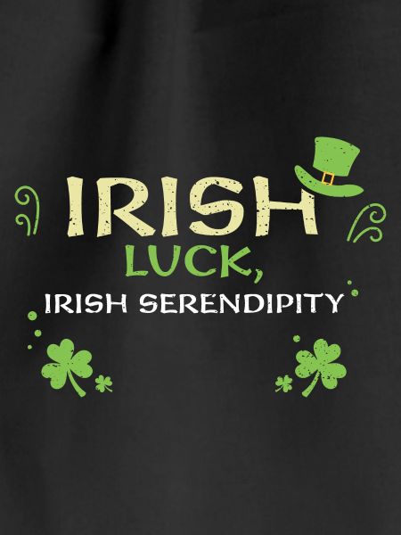 Irish luck, Irish serendipity