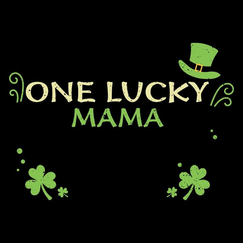 One Lucky Mama - St. Patrick's Day