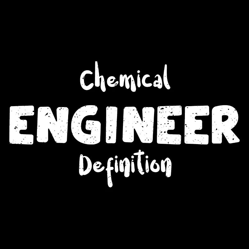 Chemical Engineer Definition