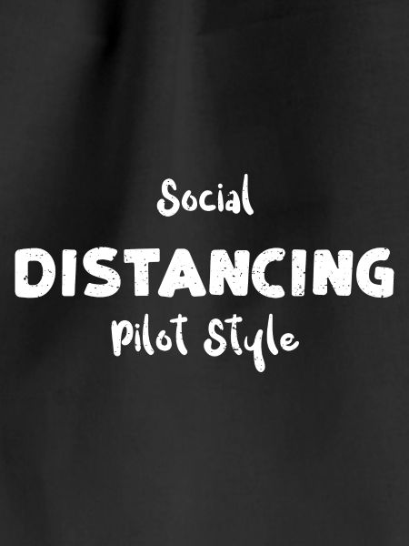 Social Distancing Pilot Style