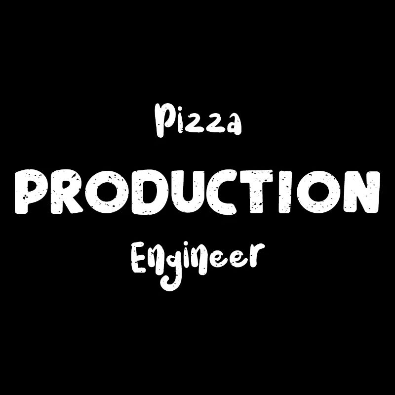 Pizza Production Engineer - Pizza