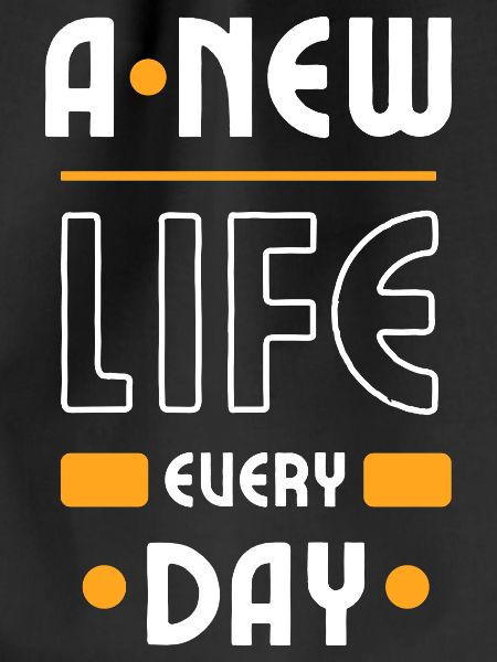 A New Life Every Day