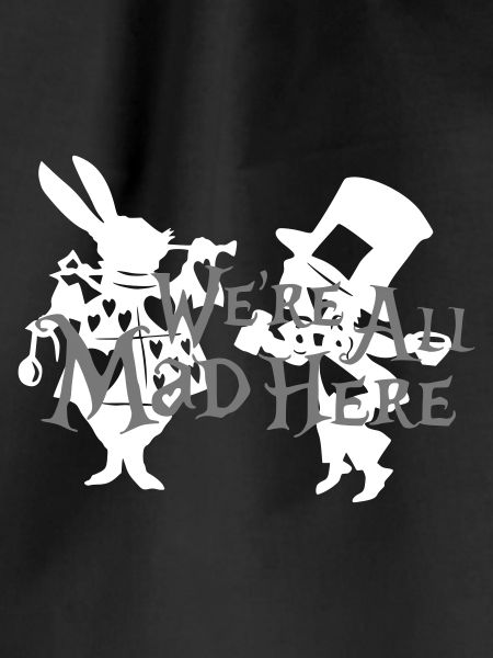 We're all mad here