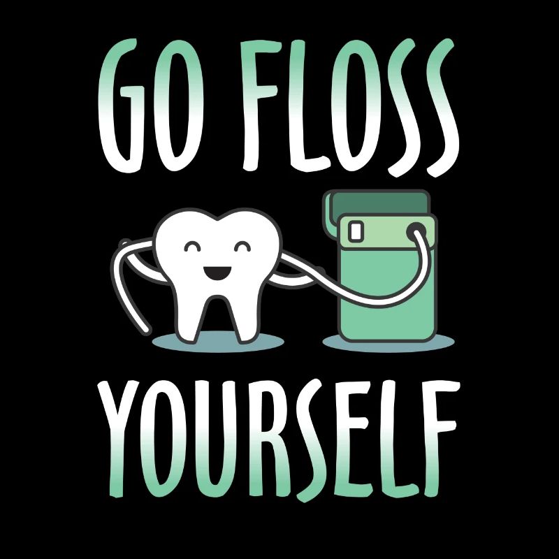 GO FLOSS YOURSELF