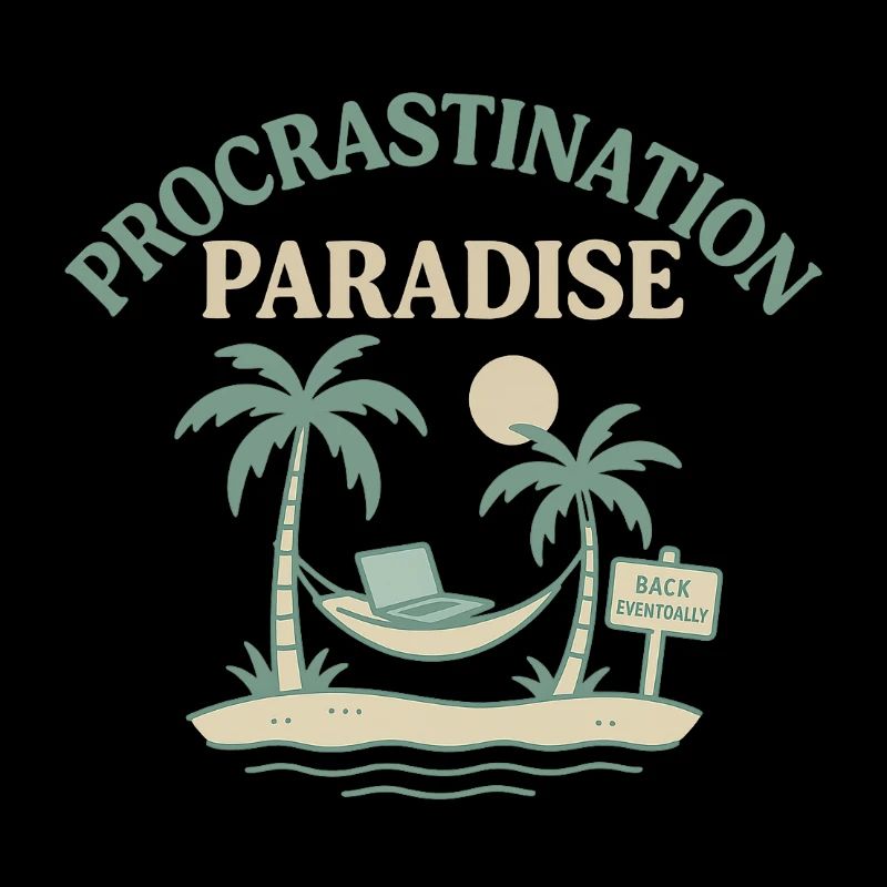 Procrastination Paradise