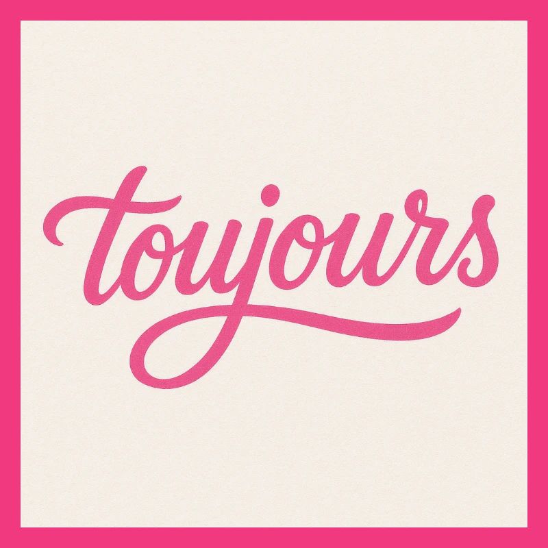 Toujours Pink Script