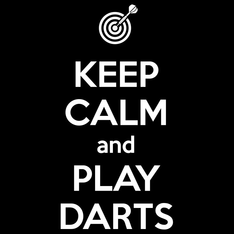 Keep Calm and Play Darts