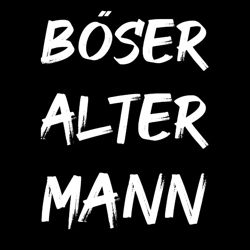 BÖSER ALTER MANN