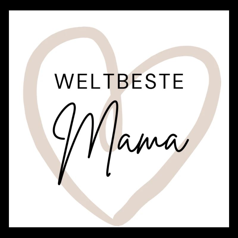 Weltbeste Mama