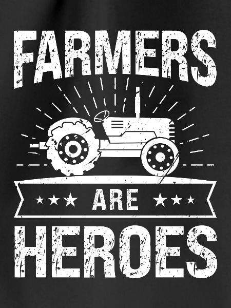 Farmers are heroes