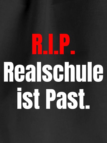 Realschule ist past.