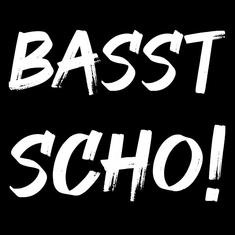 BASST SCHO!