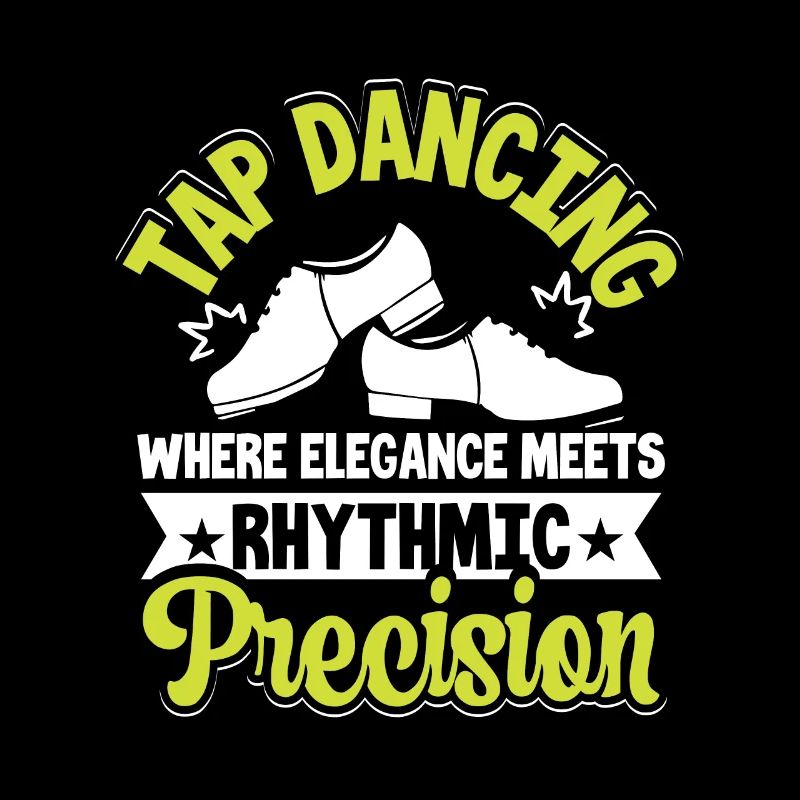 Tap Dancing Where Elegance Meets Rhythmic