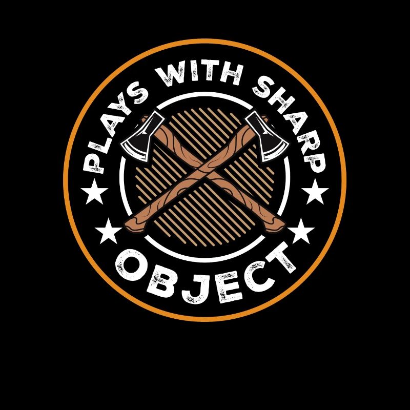 Plays With Sharp Objects Sport Axt- Und