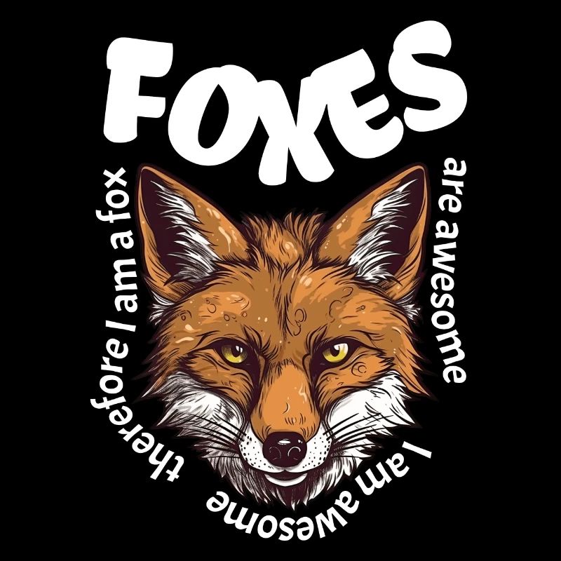 Fox Lover Foxes Are Awesome