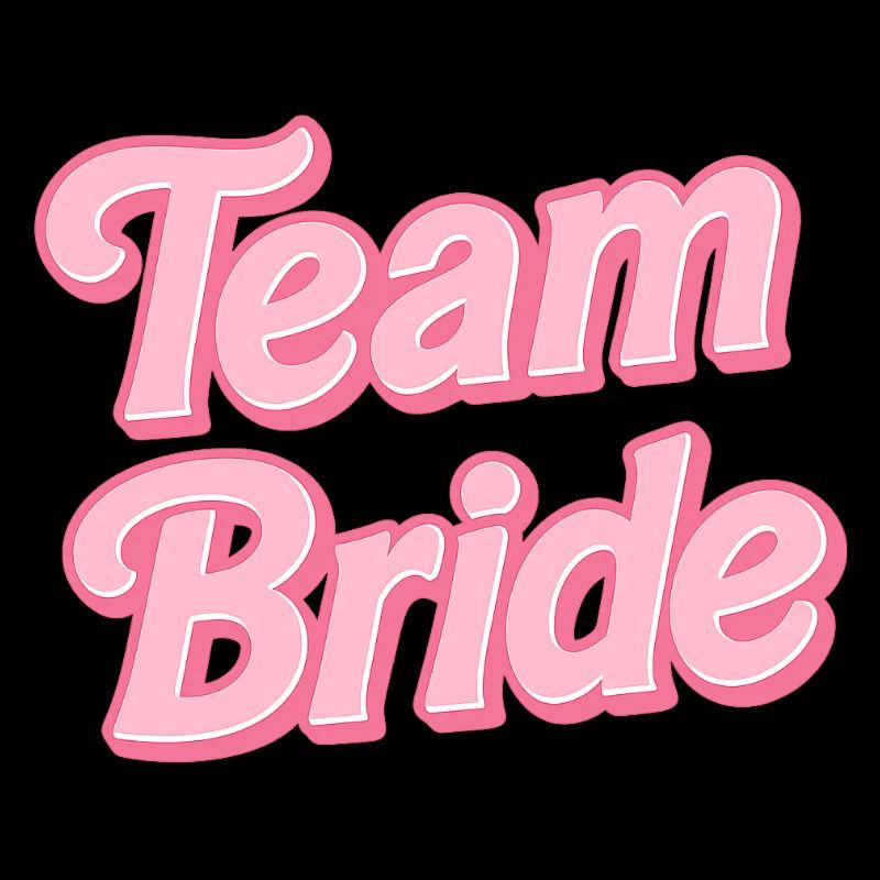 Team Bride
