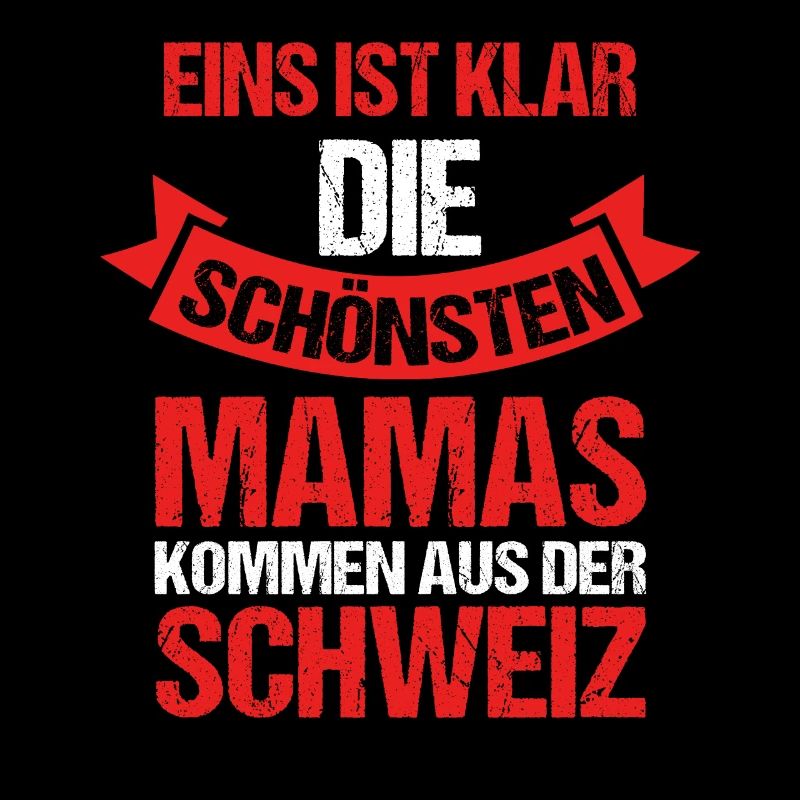 Schweizer Mama Mutter Schweiz