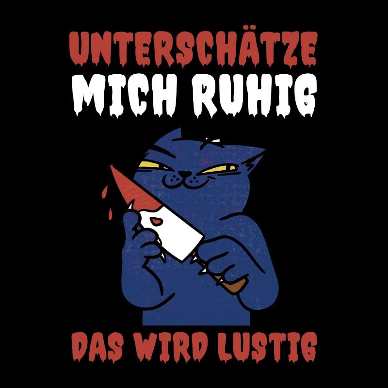 Katze Unterschätze Mich Ruhig Das Wird Lustig