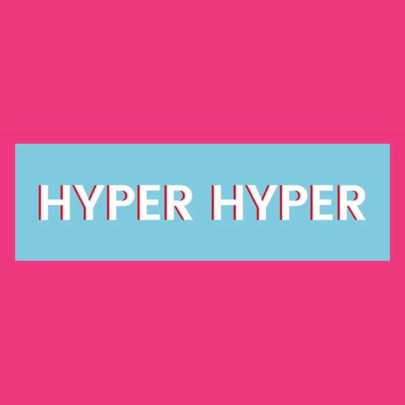 HYPER HYPER