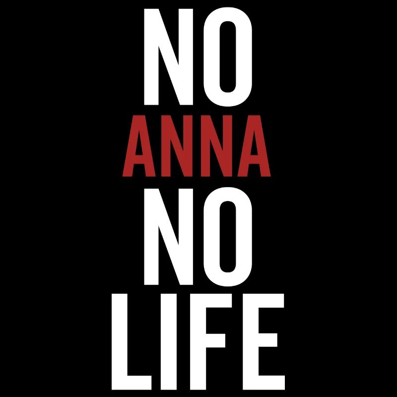 Pas d’Anna, pas de vie