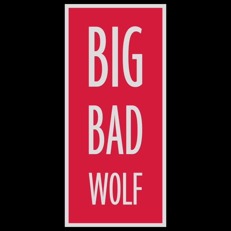 big bad wolf Zitat