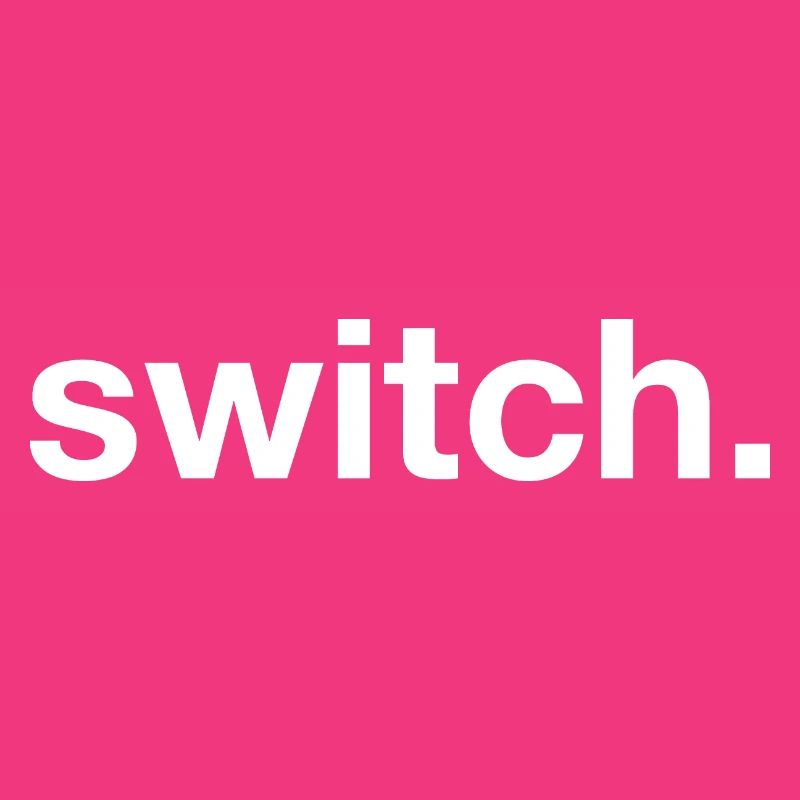 switch.