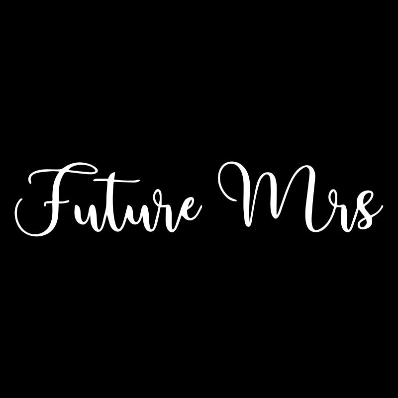 Future Mrs