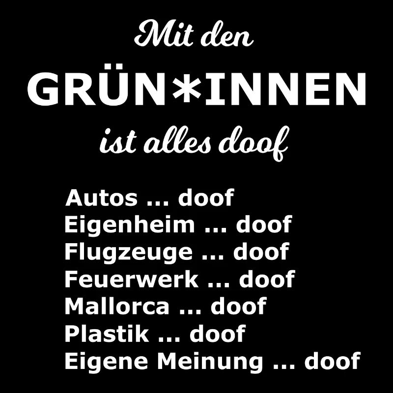 Der grüne Wahlkampf Spruch