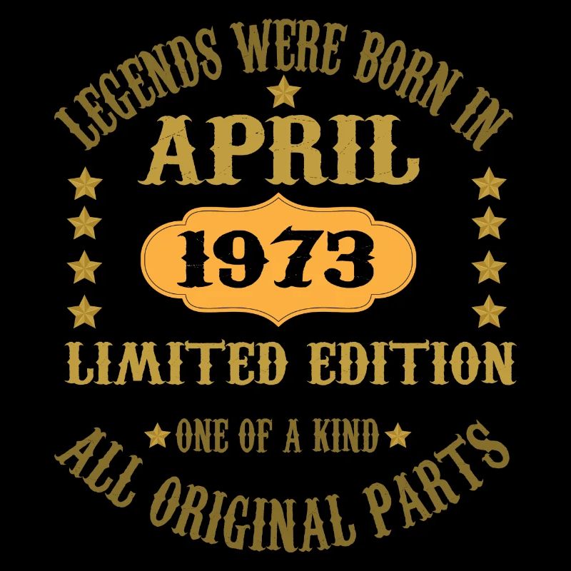 April born 1973 Legends birthday