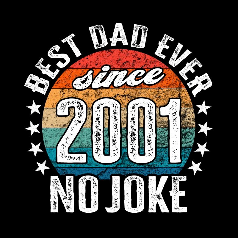 Bester Papa der Welt seit 2001 No Joke