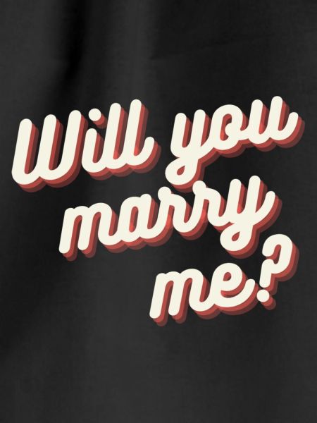 Will you marry me?