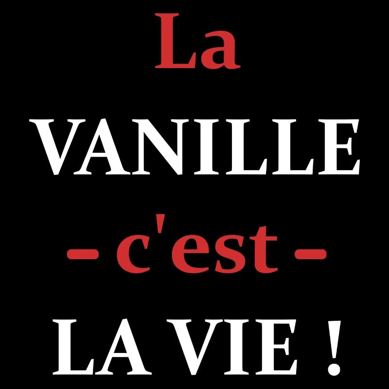 La vanille c'est la vie