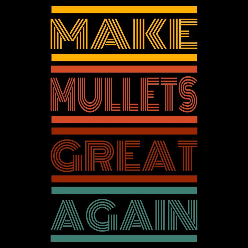 Retro Make Mullets Great Again