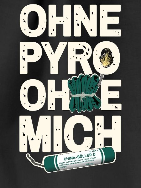 Ohne Pyro Ohne Mich