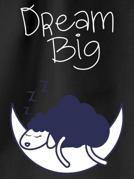 Dream Big