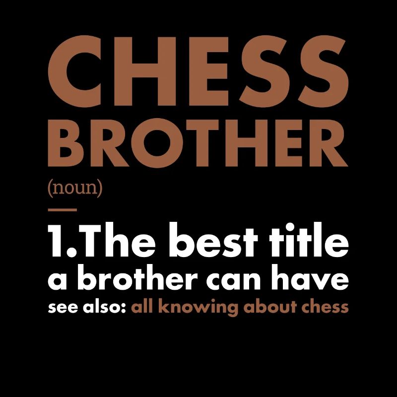 Chess Player Brother Definition Chess