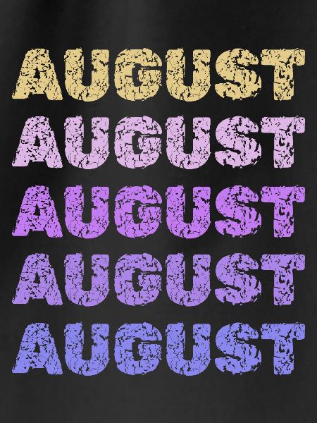 August August