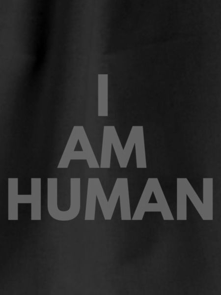 I am human