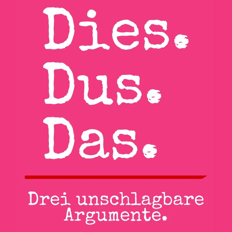 Dies Dus Das Argumente (black)