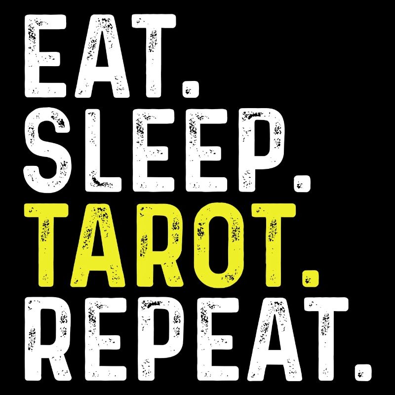 Eat Sleep Tarot Repeat